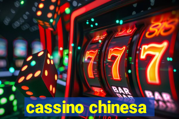 cassino chinesa